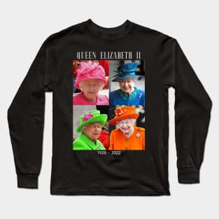 Rip Queen Elizabeth II God Bless the beautiful Queen 1926-2022 Long Sleeve T-Shirt